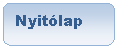 Lekerek�tett t�glalap: Nyit�lap